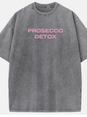 Loose Washed Tee with Prosecco Detox Slogan